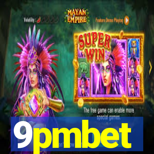 9pmbet