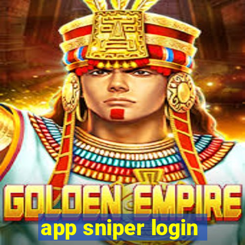 app sniper login