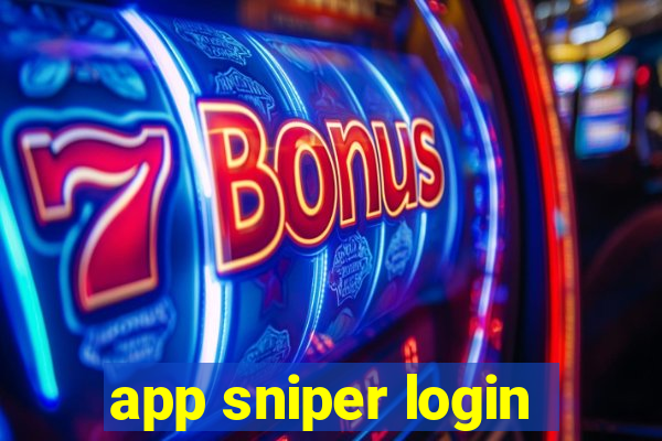 app sniper login