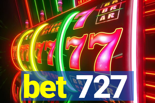 bet 727