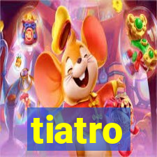 tiatro