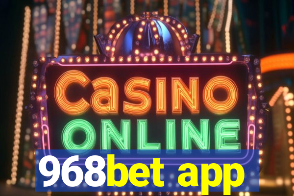 968bet app