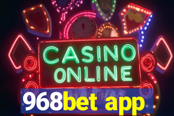 968bet app