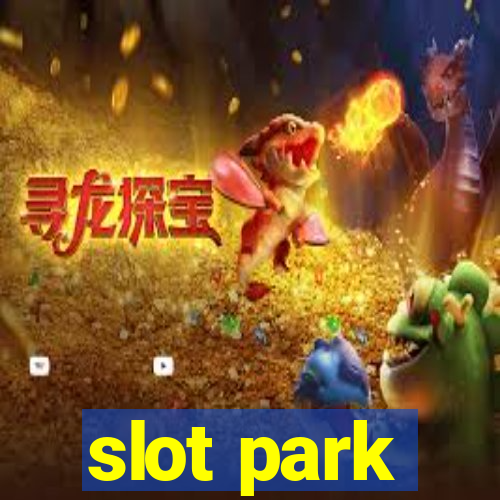 slot park