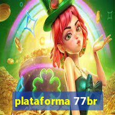 plataforma 77br