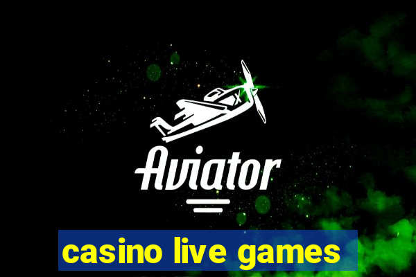 casino live games