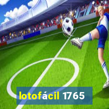 lotofácil 1765