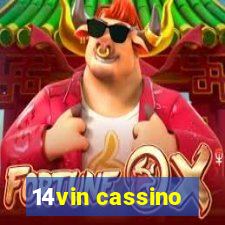 14vin cassino