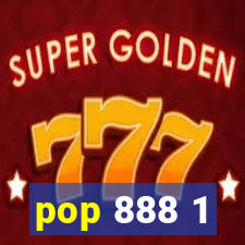 pop 888 1