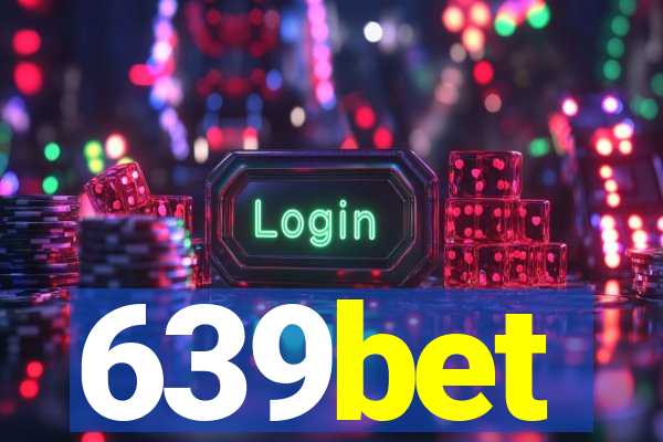 639bet