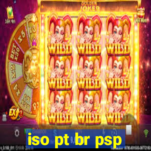 iso pt br psp