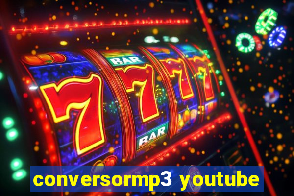 conversormp3 youtube