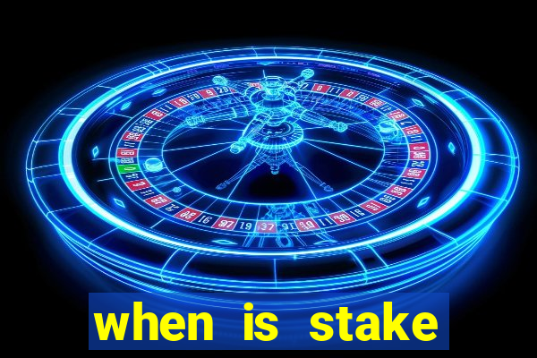 when is stake monthly bonus