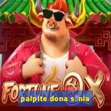 palpite dona s么nia