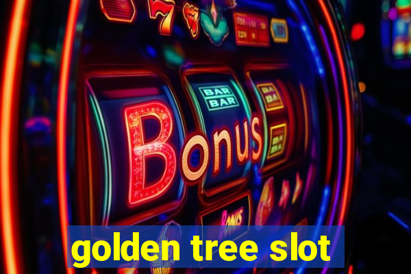 golden tree slot