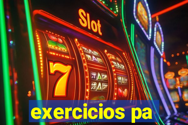 exercicios pa