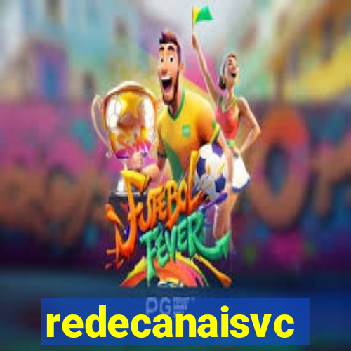 redecanaisvc