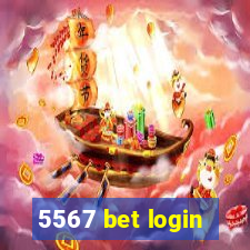 5567 bet login