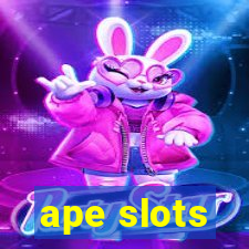 ape slots