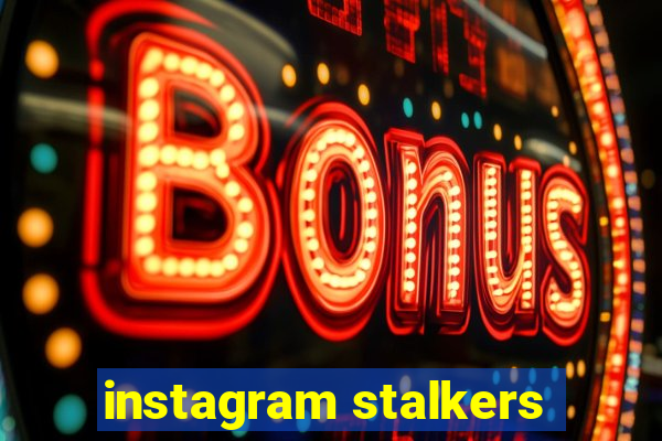 instagram stalkers