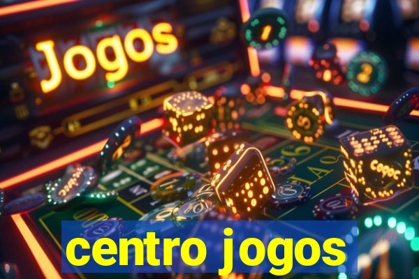 centro jogos