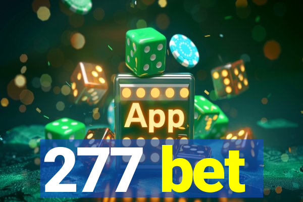 277 bet