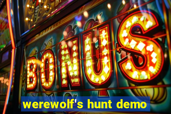 werewolf's hunt demo