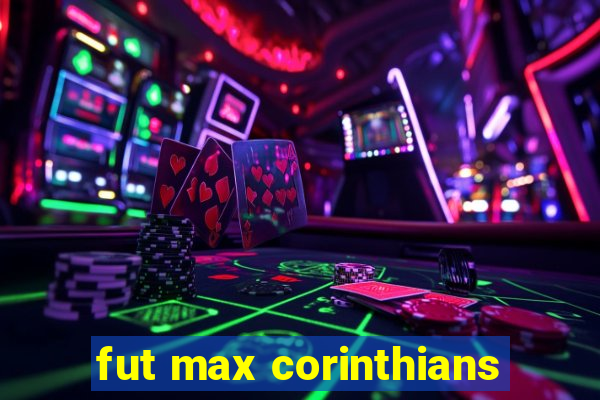 fut max corinthians