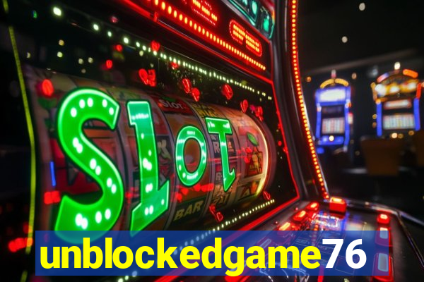 unblockedgame76