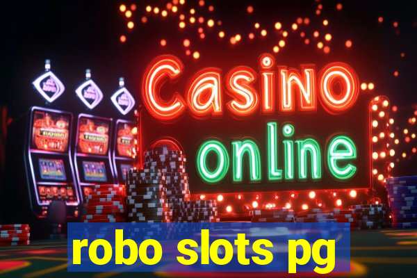 robo slots pg