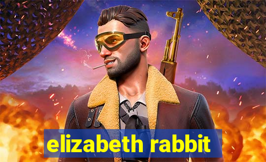 elizabeth rabbit