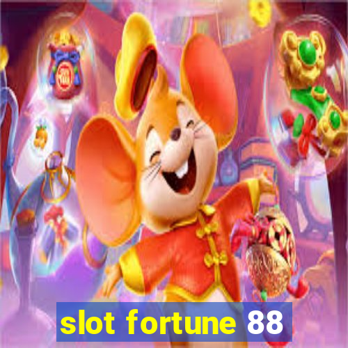 slot fortune 88