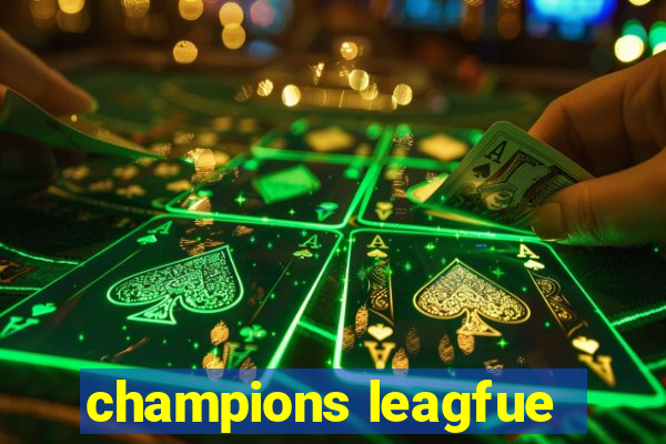 champions leagfue