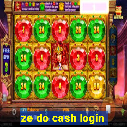 ze do cash login