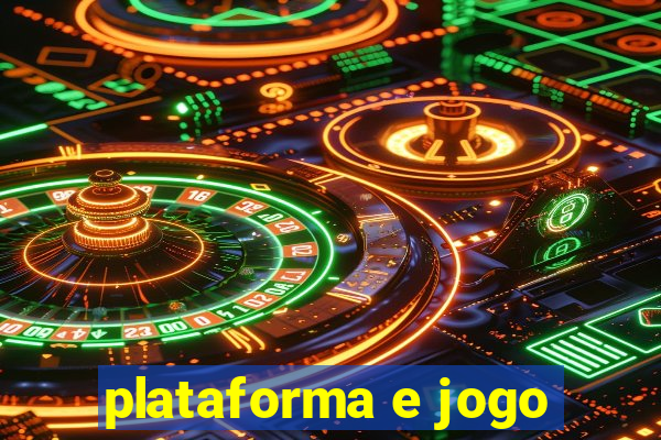 plataforma e jogo