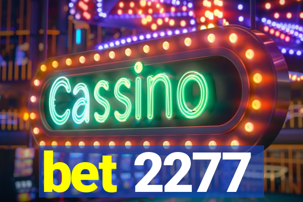 bet 2277