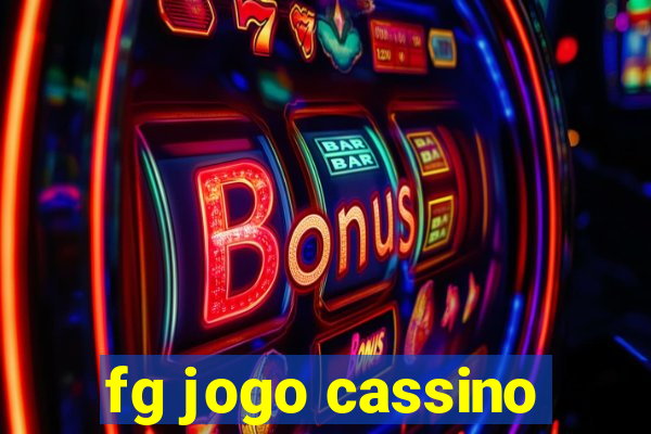 fg jogo cassino