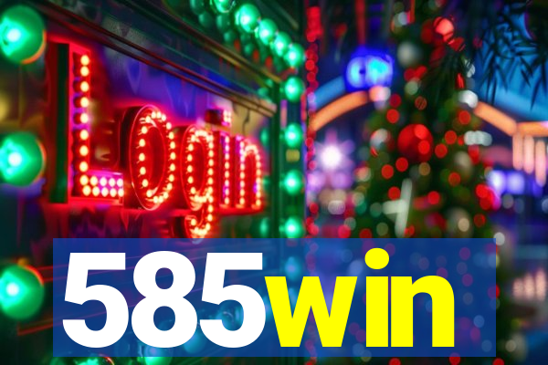 585win