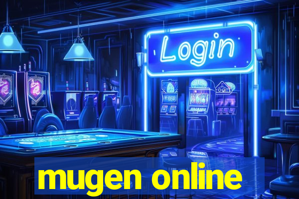 mugen online