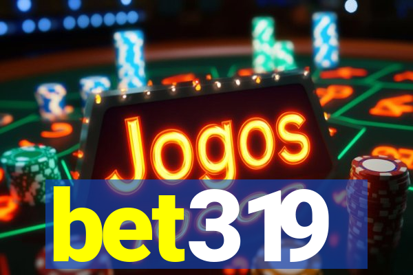 bet319