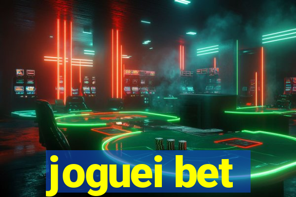 joguei bet