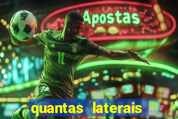 quantas laterais sai em um jogo