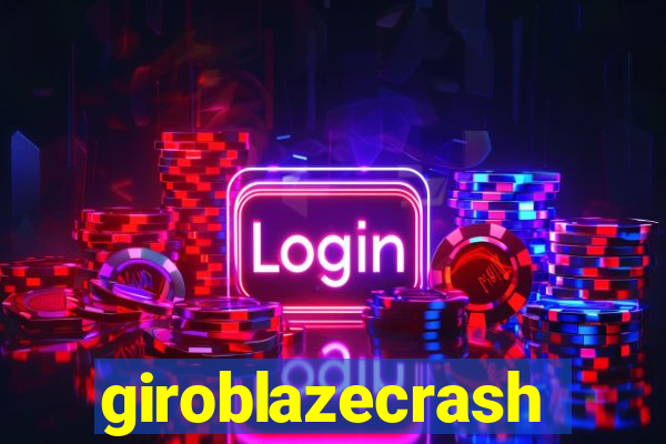 giroblazecrash