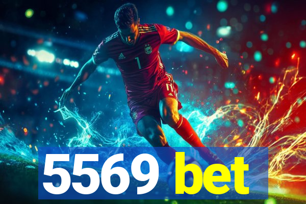 5569 bet