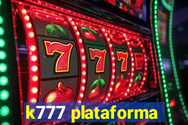 k777 plataforma