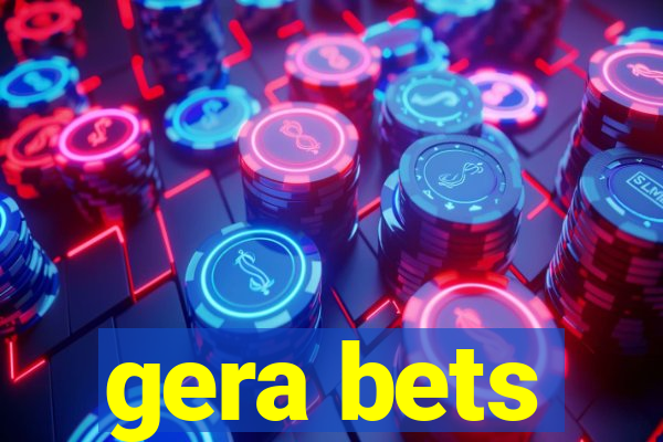 gera bets