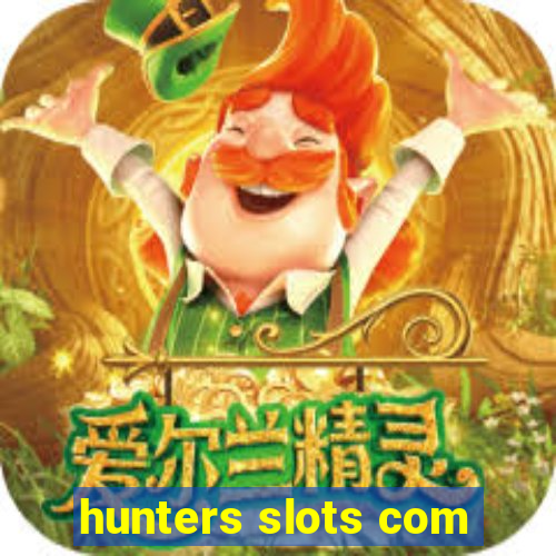 hunters slots com