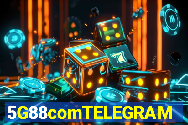 5G88comTELEGRAM