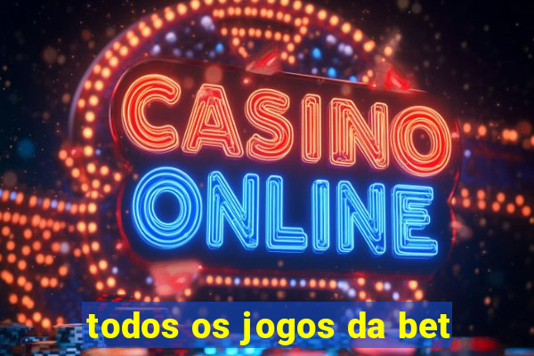 todos os jogos da bet