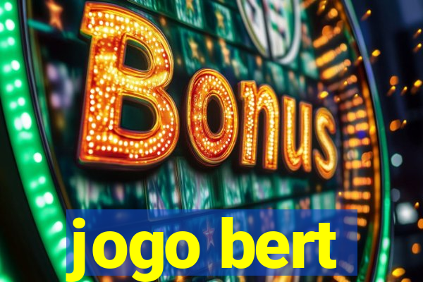 jogo bert